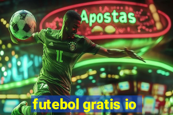 futebol gratis io